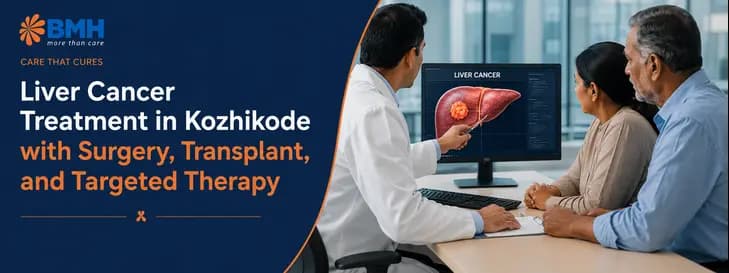  Liver Cancer Treatment in Kozhikode